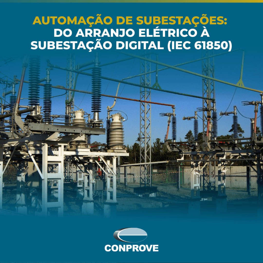 Automação de Subestações: Fundamentos, Protocolos e Redes para Subestações Modernas (20h)