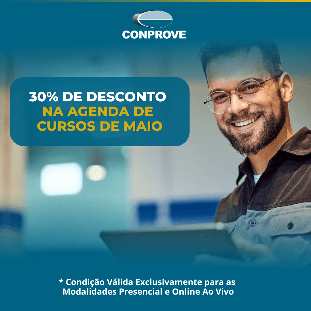 Agenda de cursos Conprove em maio: capacitação técnica com 30% de desconto nas modalidades Presencial e Online Ao Vivo